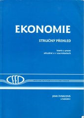 kniha Ekonomie stručný přehled : teorie a praxe aktuálně a v souvislostech, CEED 2003