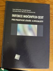 kniha Infekce močových cest pro praktické lékaře a specialisty, Galén 2007