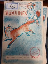 kniha Budulínek Hra pro děti o 2 dílech a čtyřech jednáních podle národní pohádky, Rovnost 1946