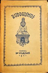 kniha Buddhismus Buddha a buddhismus pálijského kánonu, Jar. Šnajdr 1921