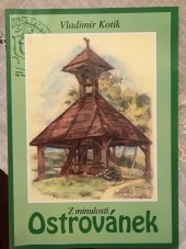 kniha Z minulosti Ostrovánek, Obec Ostrovánky 2006