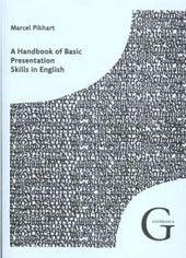 kniha A handbook of basic presentation skills in English, Gaudeamus 2011