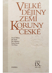 kniha Velké dějiny zemí Koruny české IX. - 1683-1740, Paseka 2011