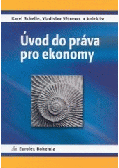 kniha Úvod do práva pro ekonomy, Eurolex Bohemia 2002