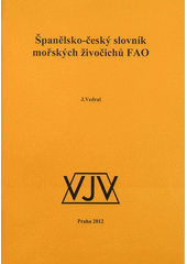 kniha Španělsko-český slovník mořských živočichů FAO, VJV 2012