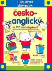 kniha Můj první slovníček česko-anglický se 190 samolepkami, Sun 2008