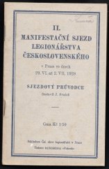 kniha II. manifestační sjezd legionářstva československého  v Praze ve dnech 29. VI. až 2. VII. 1928, Čsl.obce legionářské  1928