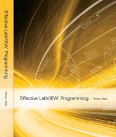 kniha Effective LabVIEW Programming, NTS Press 2013