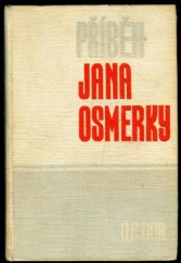 kniha Příběh Jana Osmerky, kasaře, L. Mazáč 1941