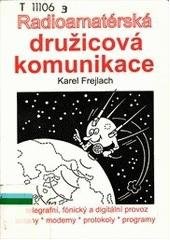 kniha Radioamatérská družicová komunikace, Karel Frejlach 1999