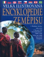 kniha Velká ilustrovaná encyklopedie zeměpisu, Svojtka & Co. 2005