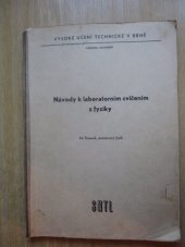 kniha Návody k laboratorním cvičením z fyziky Určeno pro posl. stavební fak., SNTL 1973