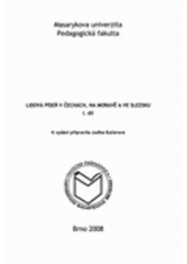 kniha Lidová píseň v Čechách, na Moravě a ve Slezsku, Masarykova univerzita 2008