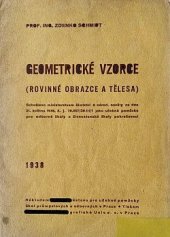 kniha Geometrické vzorce (Rovinné obrazce a tělesa) ..., Státní ústav pro učebné pomůcky škol průmyslových a odborných 1938