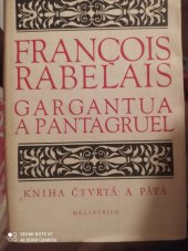 kniha Gargantua a Pantagruel II. - Kn. 4-5., SNKLU 1962