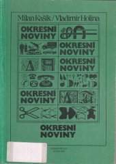 kniha Okresní noviny, Novinář 1988