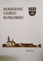 kniha Dolní Beřkovice a Vliněves na pohlednicích, Karel Tichý 2016