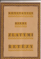 kniha Zlatými řetězy, Čin 1926