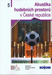 kniha Akustika hudebních prostorů v České republice - 5. díl, Akademie múzických umění v Praze 2014