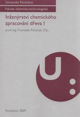 kniha Inženýrství chemického zpracování dřeva I, Univerzita Pardubice 2009