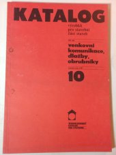 kniha Katalog výrobků pro stavební část staveb  venkovní komunikace, dlažby, obrubníky , ČSVA 1987