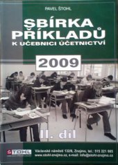 kniha Sbírka příkladů k učebnici účetnictví 2009, Pavel Štohl 2009