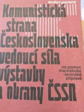 kniha Komunistická strana Československa, vedoucí síla výstavby a obrany ČSSR sborník, Naše vojsko 1982