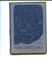 kniha Nebezpečí láká povídky o statečných chlapcích : [sedm povídek], Česká grafická Unie 1943