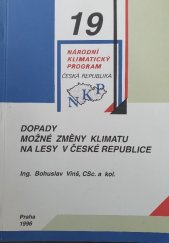 kniha Dopady možné změny klimatu na lesy v České republice územní studie změny klimatu pro Českou republiku, Element 2, Český hydrometeorologický ústav 1996