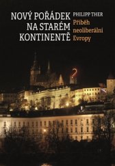 kniha Nový pořádek na starém kontinentě Příběh neoliberální Evropy, Libri 2016