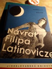 kniha Návrat Filipa Latinovicze román, L. Mazáč 1936