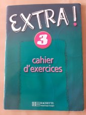 kniha Extra! 3 cahier d'exercices, Hachette 2003