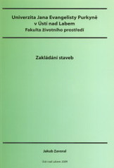 kniha Zakládání staveb, Univerzita Jana Evangelisty Purkyně, Fakulta životního prostředí 2009