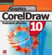 kniha CorelDraw 10 podrobná příručka, CPress 2001