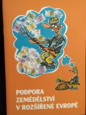 kniha Podpora zemědělství v rozšířené Evropě, Ministerstvo zemědělství 2003