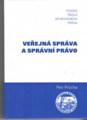 kniha Veřejná správa a správní právo, Vysoká škola aplikovaného práva 2014