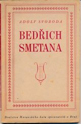 kniha Bedřich Smetana, Družstvo Moravského kola spisovatelů 1944
