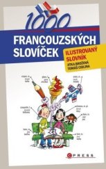 kniha 1000 francouzských slovíček ilustrovaný slovník, Edika 2012