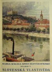 kniha Slovenská vlastivěda pro dům a školu, L. Mazáč 1928