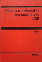 kniha Učebnice matematiky pro posluchače VŠE [Vysoká škola ekonomická], SNTL 1977