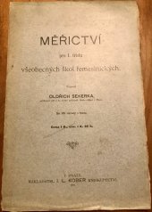 kniha Měřictví Pro 1. třídu všeobecných škol řemeslických, I.L.Kober 1901