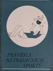 kniha Pravidla netradičních sportů, Sportpropag 1989