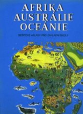 kniha Afrika, Austrálie, Oceánie Sešitové atlasy pro základní školy, Kartografie 1995