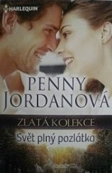 kniha Svět plný pozlátka, Harlequin 2012