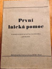 kniha První laická pomoc, Moravská Zemská Jednota Hasičská 1944