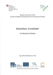 kniha Regional Economy for Bachelor Studies, Mendelova univerzita v Brně 2013