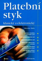 kniha Platební styk klasický a elektronický, Grada 2006