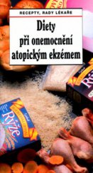 kniha Diety při onemocnění atopickým ekzémem recepty, rady lékaře, Sdružení MAC 2003