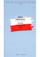 kniha Bílé propasti antologie mladé polské poezie, Host 1997