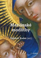 kniha Mariánské modlitby, Karmelitánské nakladatelství 2017